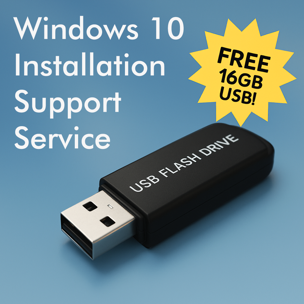 Windows 10 Install Support Service Including FREE 16gb USB Drive (32 & 64 bit)