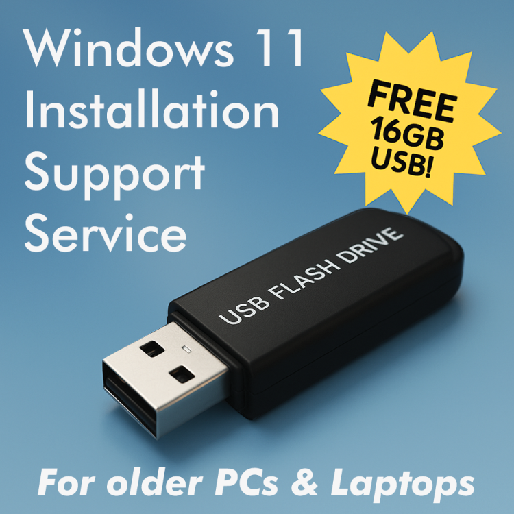 Windows 11 Install Support Service (Older PCs & Laptops) + FREE 16gb USB Drive